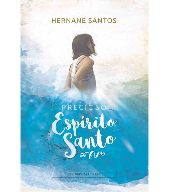 Livro Precioso Espírito Santo - Hernane Santos
