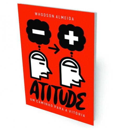 Livro Atitude - Um Caminho para a Vitória - Whodson Almeida