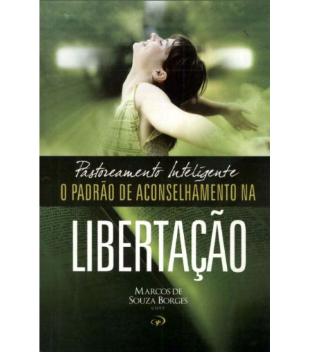 Livro Pastoreamento Inteligente - Marcos de Souza Borges (Coty)