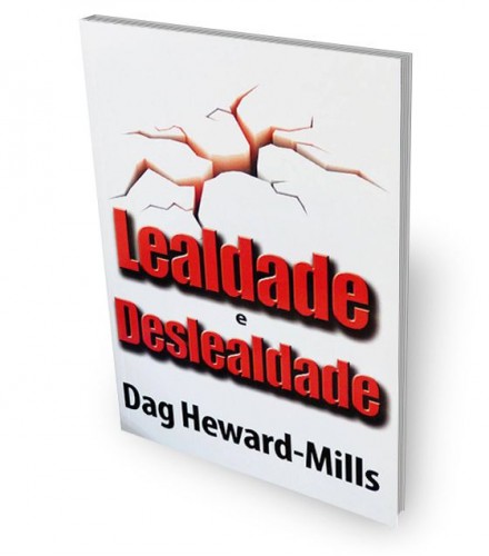 Livro Lealdade e Deslealdade - Dag Heward-Mills