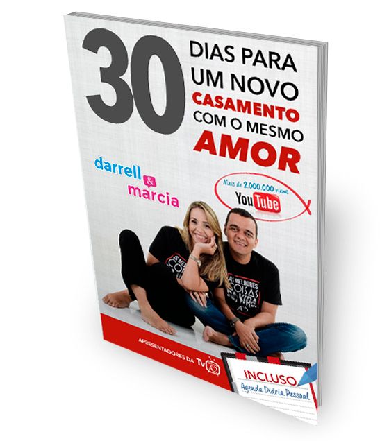 Livro 30 Dias Para um Novo Casamento com o Mesmo Amor - Darrel & Márcia