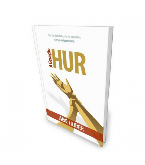Livro A Geração Hur - Abe Huber